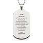 son in law engraved silver dog tag always stand by you special gift for birthday christmas and graduation bonus dad
