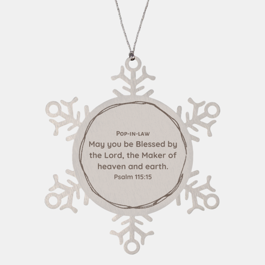 christmas snowflake ornament for pop in law blessed by the lord psalm 115 15 inspirational gift for pop in law engraved snowflake ornament psalm 115 15 blessing snowflake ornament pop in law gift blessed by the lord psalm 115 15 pop in law chr