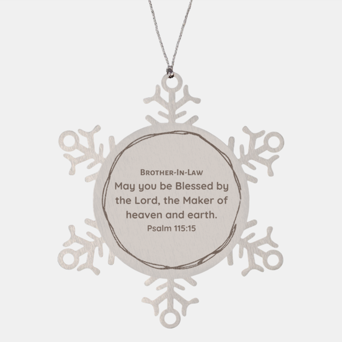 brother in law snowflake ornament may you be blessed by the lord the maker of heaven and earth christmas gift for brother in law inspirational holiday decor