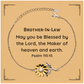 brother in law sunflower bracelet may you be blessed by the lord psalm 115 15 gift for him inspirational jewelry birthday christmas veterans day unique religious gift