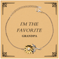 im the favorite grandpa sunflower bracelet engraved gift for grandpa birthday christmas fathers day veterans day thanksgiving graduation family gathering unique grandpa bracelet