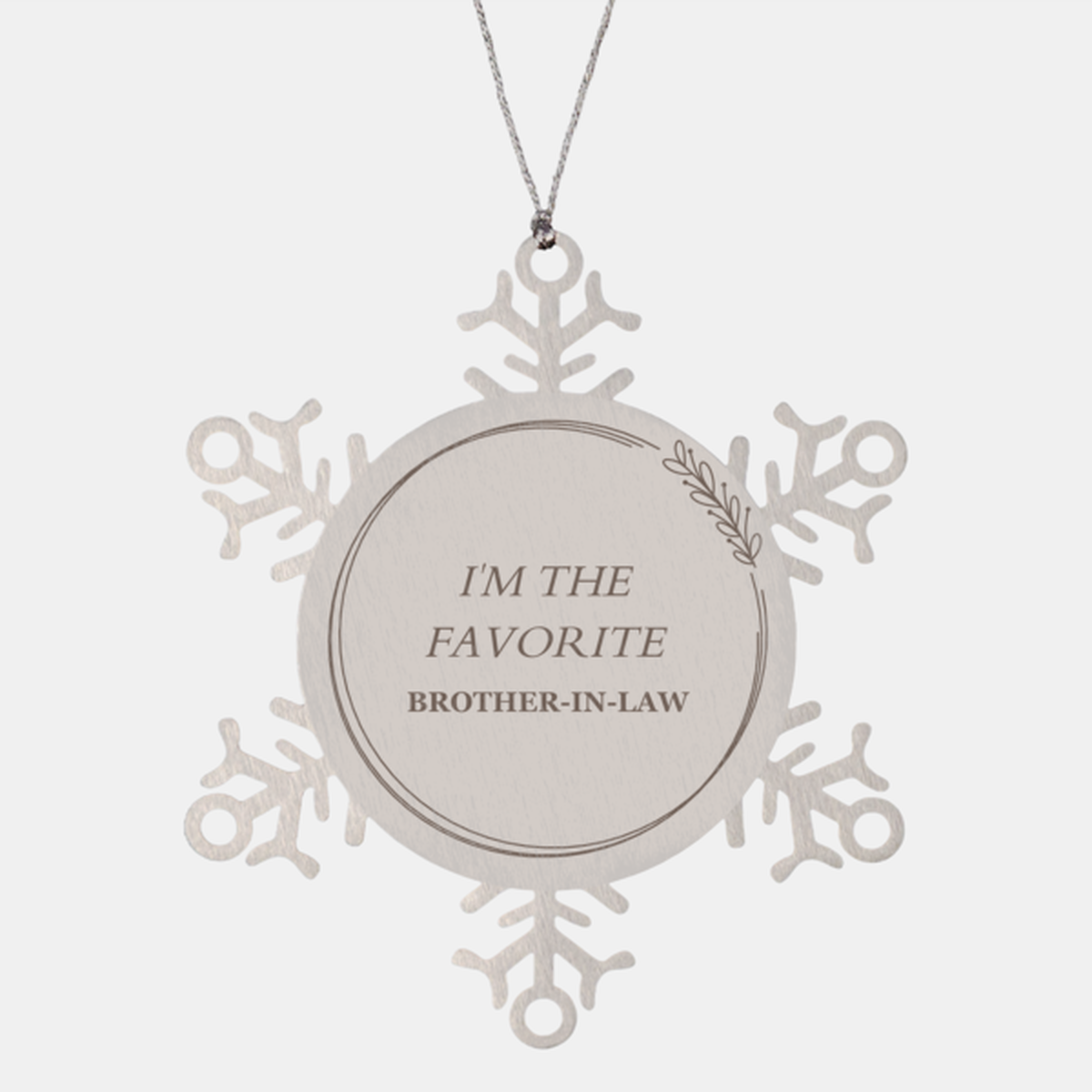 im the favorite brother in law snowflake ornament for christmas gifts and holidays unique engraved family keepsake for him
