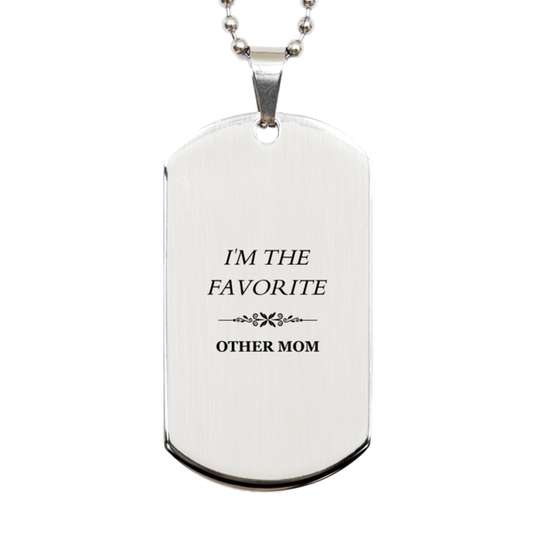 engraved silver dog tag for other mom im the favorite mom perfect gift for mothers birthday christmas and veterans day