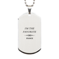 engraved silver dog tag unique fiance gift im the favorite birthday christmas graduation confidence hope inspirational veterans day