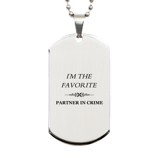 partner in crime engraved silver dog tag im the favorite perfect birthday or graduation gift for partner in crime unique unisex jewelry for best friends
