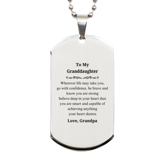 granddaughter dog tag necklace engraved confidence inspirational gift for birthday christmas veterans day to my granddaughter wherever life takes you go with confidence be brave and know you are strong love grandpa