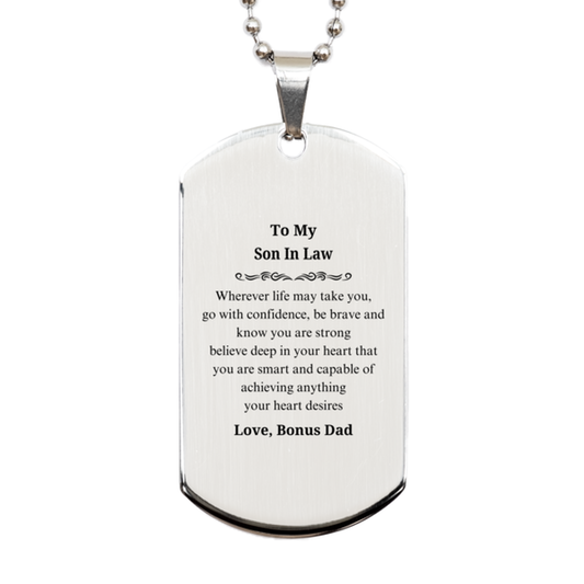 silver dog tag son in law gift engraved with inspirational quote for birthday veterans day graduation confidence and love from bonus dad