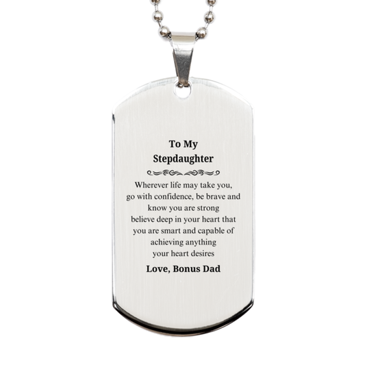 engraved silver dog tag stepdaughter gift wherever life takes you believe in your strength and confidence birthday christmas graduation easter gift for stepdaughter bonus dad love and support