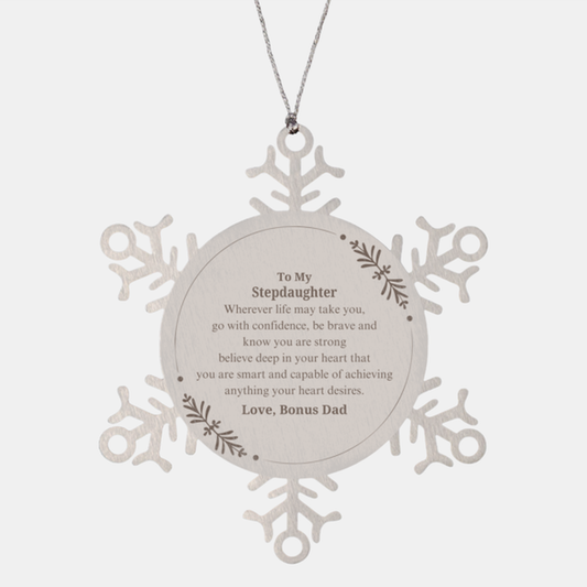 snowflake ornament stepdaughter gift engraved with inspirational quote christmas graduation holiday decor bonus dad love confidence and strength encouragement