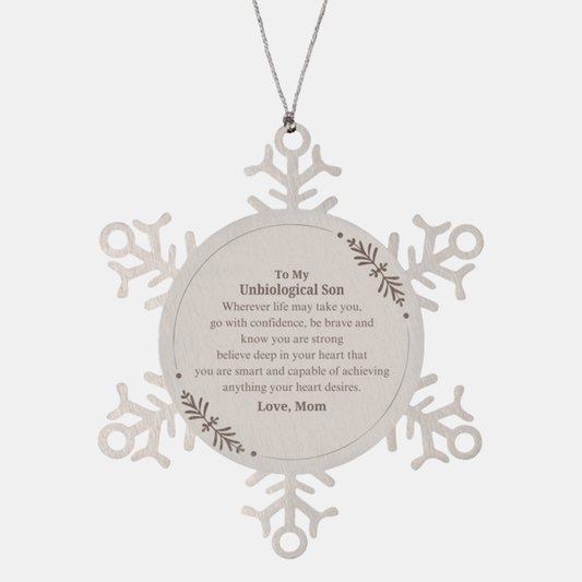 snowflake ornament unbiological son believe in yourself inspirational christmas gift for son moms love and support confidence and strength for any occasion