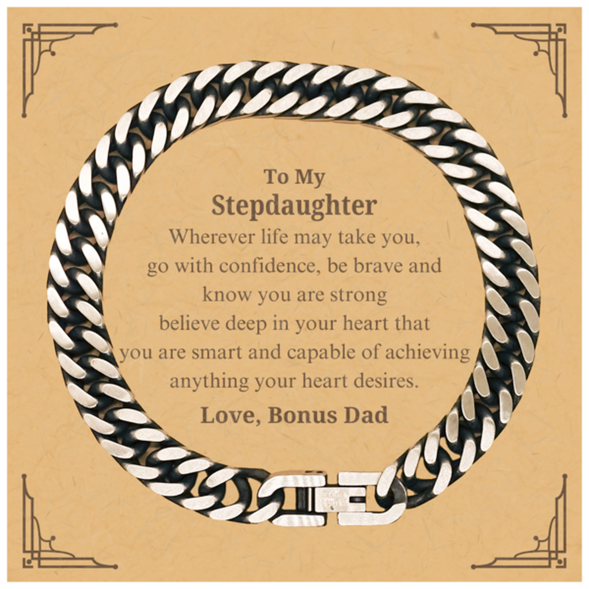 to my stepdaughter cuban link chain bracelet engraved birthday gift for her with inspirational words of love and confidence from bonus dad unique graduation or christmas jewelry present for stepdaughter with strength and hope