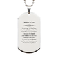 silver dog tag mother in law engraved necklace inspirational gift for her be strong be fearless dont be afraid because the lord your god is with you he wont let you down and he wont abandon you deuteronomy 31 6 perfect birthday christmas grad
