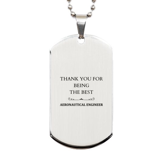 engraved aeronautical engineer silver dog tag thank you for being the best unique graduation gift for the aeronautical engineer perfect inspiration for your favorite aeronautical engineer on christmas