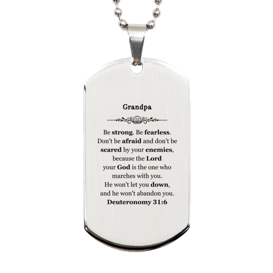 grandpa silver dog tag engraved inspirational gift for birthday christmas veterans day be strong be fearless the lord your god marches with you deuteronomy 31 6