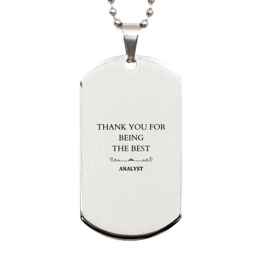 personalized engraved silver analyst dog tag thank you for being the best analyst unique gift for birthday christmas graduation confidence and appreciation for analysts