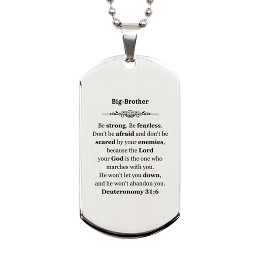 big brother silver dog tag be strong and fearless engraved inspirational gift for graduation birthday christmas deuteronomy 31 6