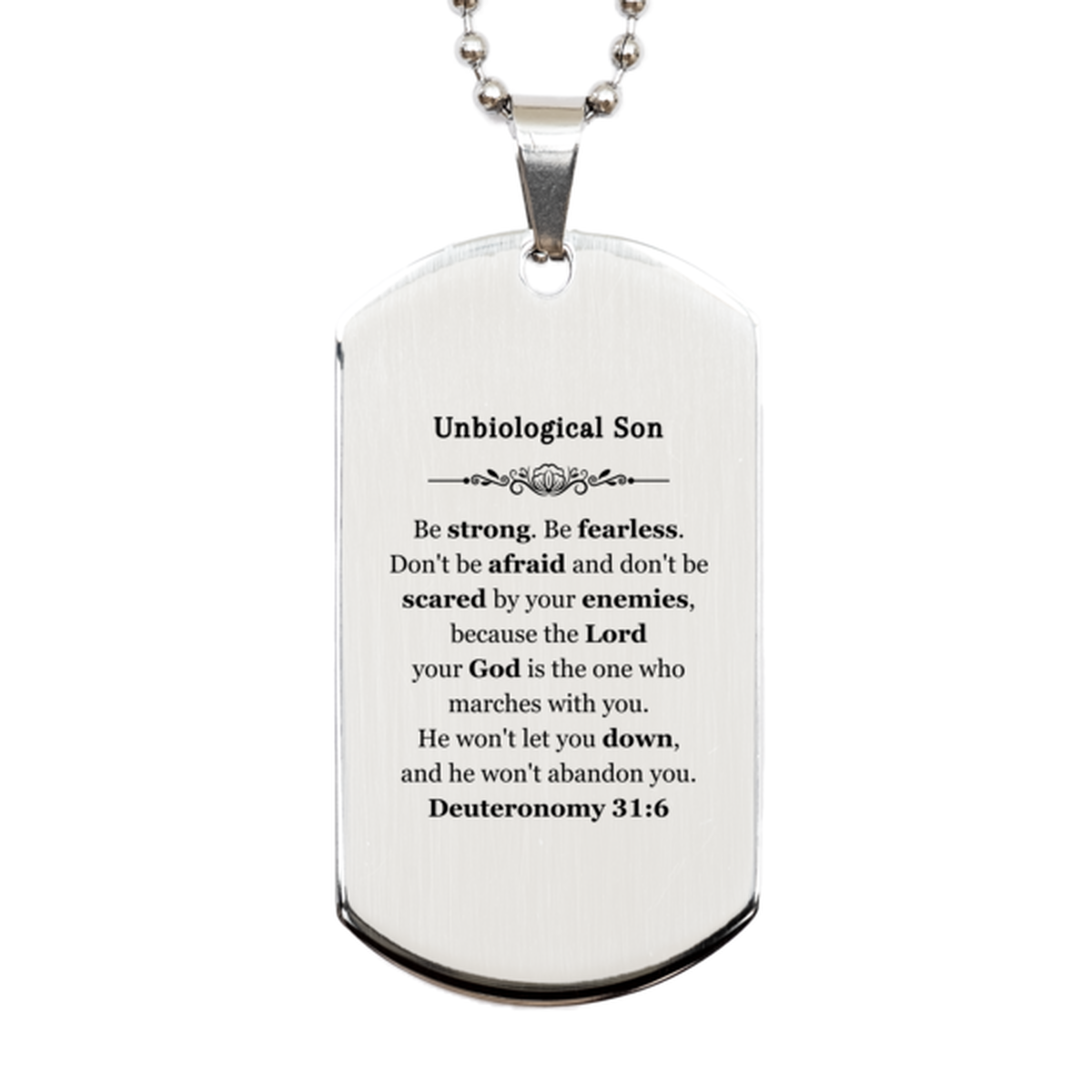 unbiological son silver dog tag inspirational engraved gift for birthday graduation with deuteronomy 31 6 quote