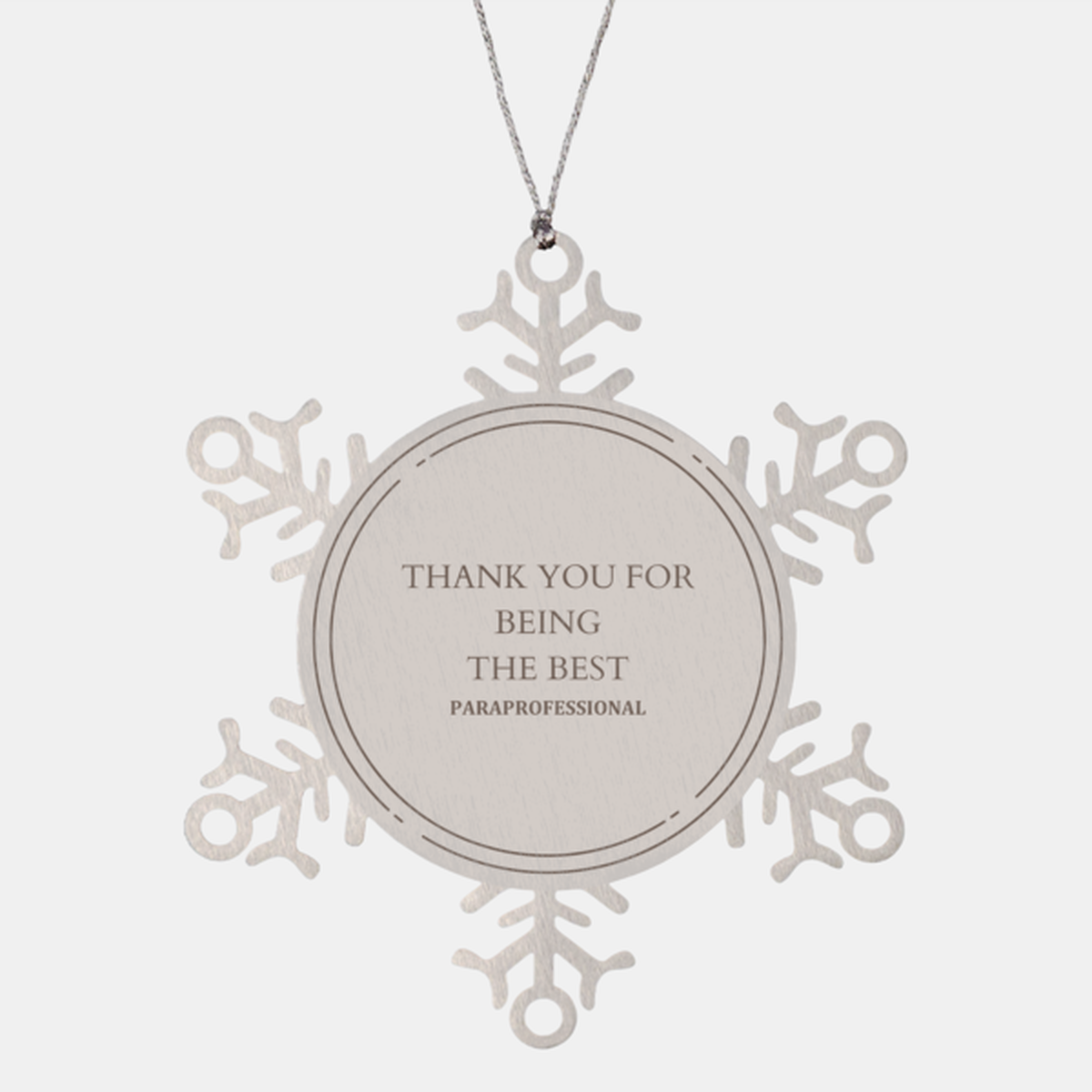 paraprofessional snowflake ornament thank you for being the best appreciation gift for christmas holidays and graduation