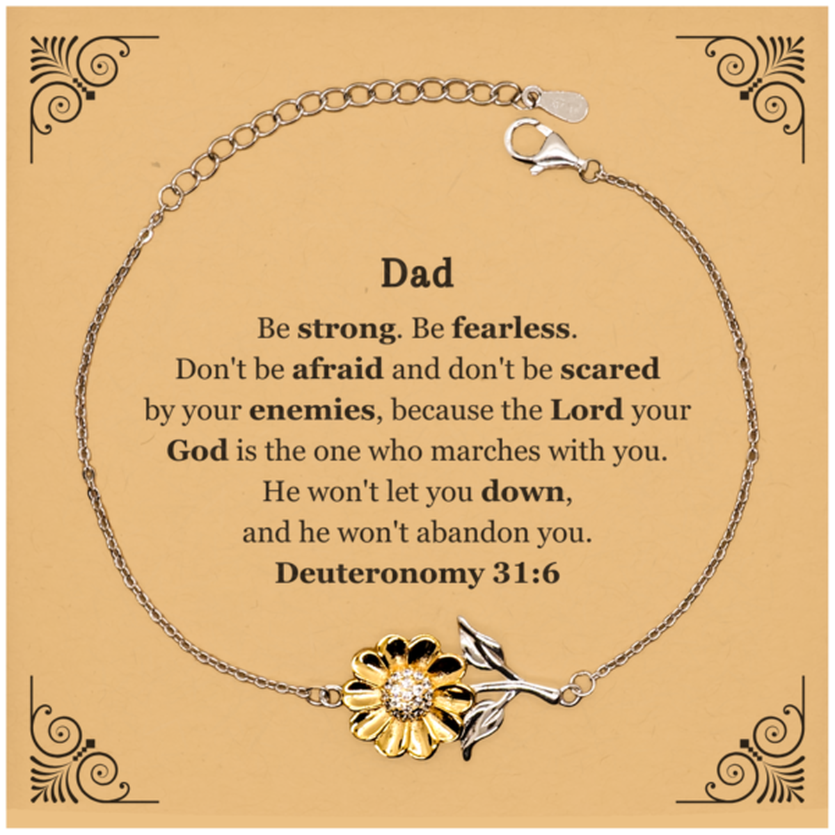 sunflower bracelet for dad inspirational engraved quote perfect gift for birthday christmas and graduation be strong be fearless deuteronomy 31 6