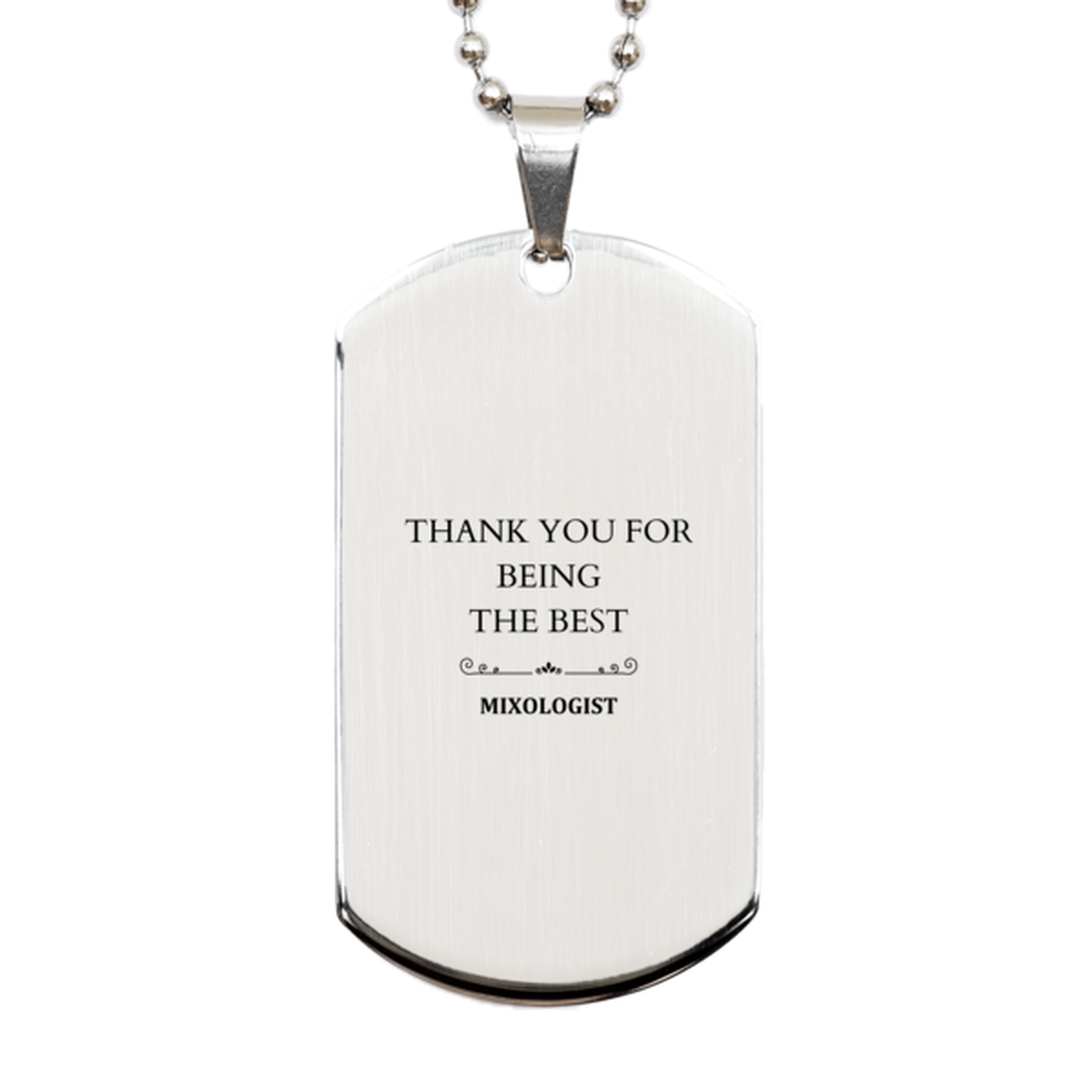 mixologist engraved silver dog tag thank you for being the best mixologist perfect gift for birthday christmas and graduation