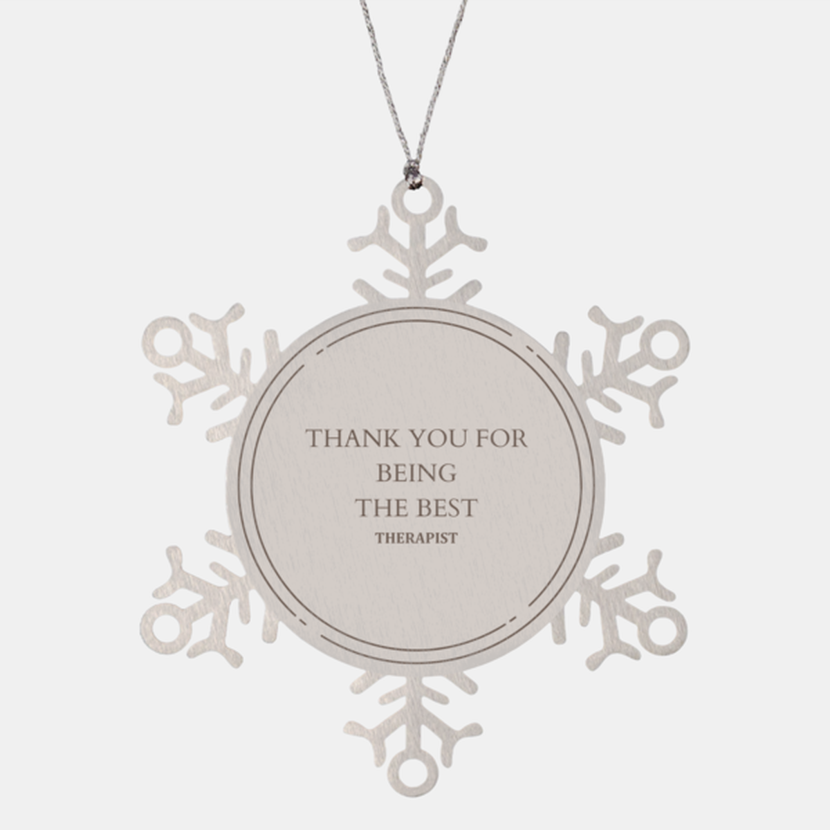 thank you for being the best therapist snowflake ornament for christmas gifts and appreciation