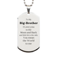big brother silver dog tag to my beloved brother engraved gift for birthday christmas graduation unique token of love and appreciation