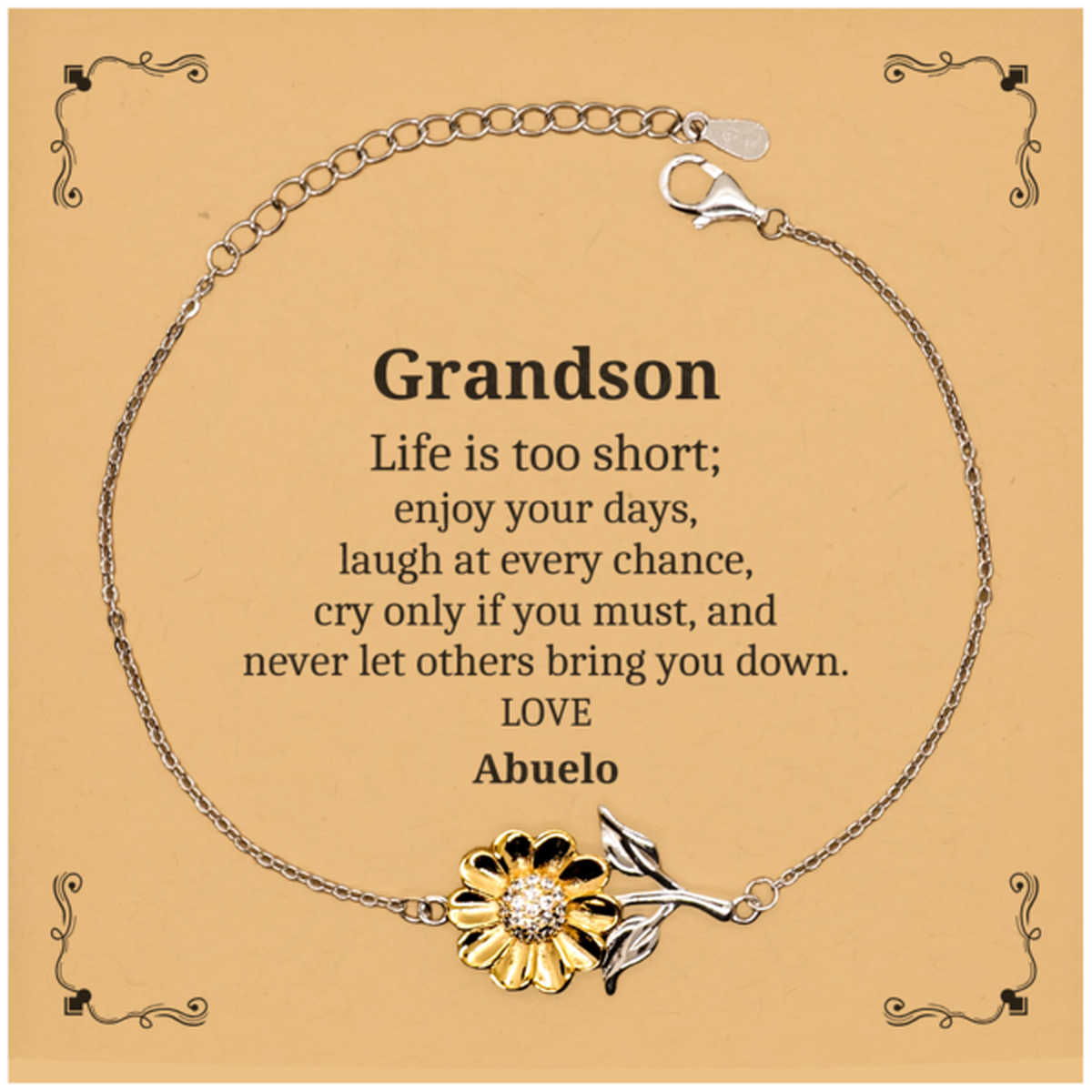 grandson sunflower bracelet life is too short enjoy every moment love abuelo inspirational gift for grandson graduation birthday veterans day christmas unique engraved jewelry for men grandson bracelet in stainless steel perfect gift for hi