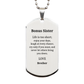bonus sister engraved silver dog tag life is too short enjoy your days with love from brother inspirational gift for birthday holidays christmas graduation