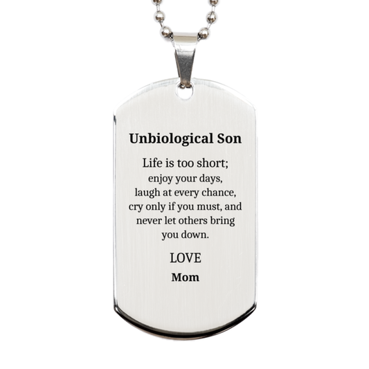 silver dog tag for unbiological son life is too short enjoy every moment moms love gift for birthday graduation holidays inspirational engraved pendant