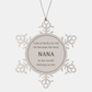 snowflake ornament nana best nana in the world christmas gift engraved snowflake ornament for nana meaningful holiday gift for nana