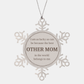 snowflake ornament other mom i am blessed with the best ever engraved christmas gift for holidays and celebrations