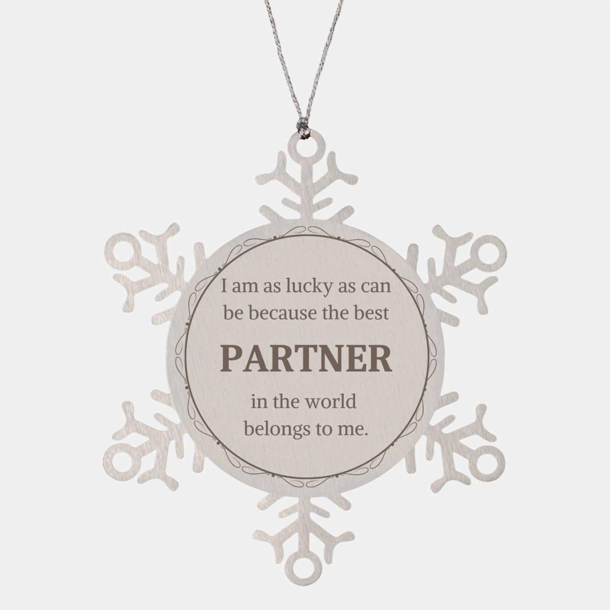 partner snowflake ornament i am lucky best belongs to me christmas