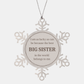 big sister snowflake ornament best big sister belongs to me engraved christmas gift for sister with love and gratitude for her unwavering support and guidance in life