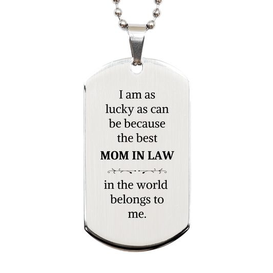 silver dog tag mom in law gift i am as lucky as can be because the best belongs to me anniversary veterans day personalized engraved pendant
