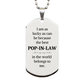 pop in law silver dog tag i am as lucky as can be with this unique and engraved gift for fathers day christmas and graduation