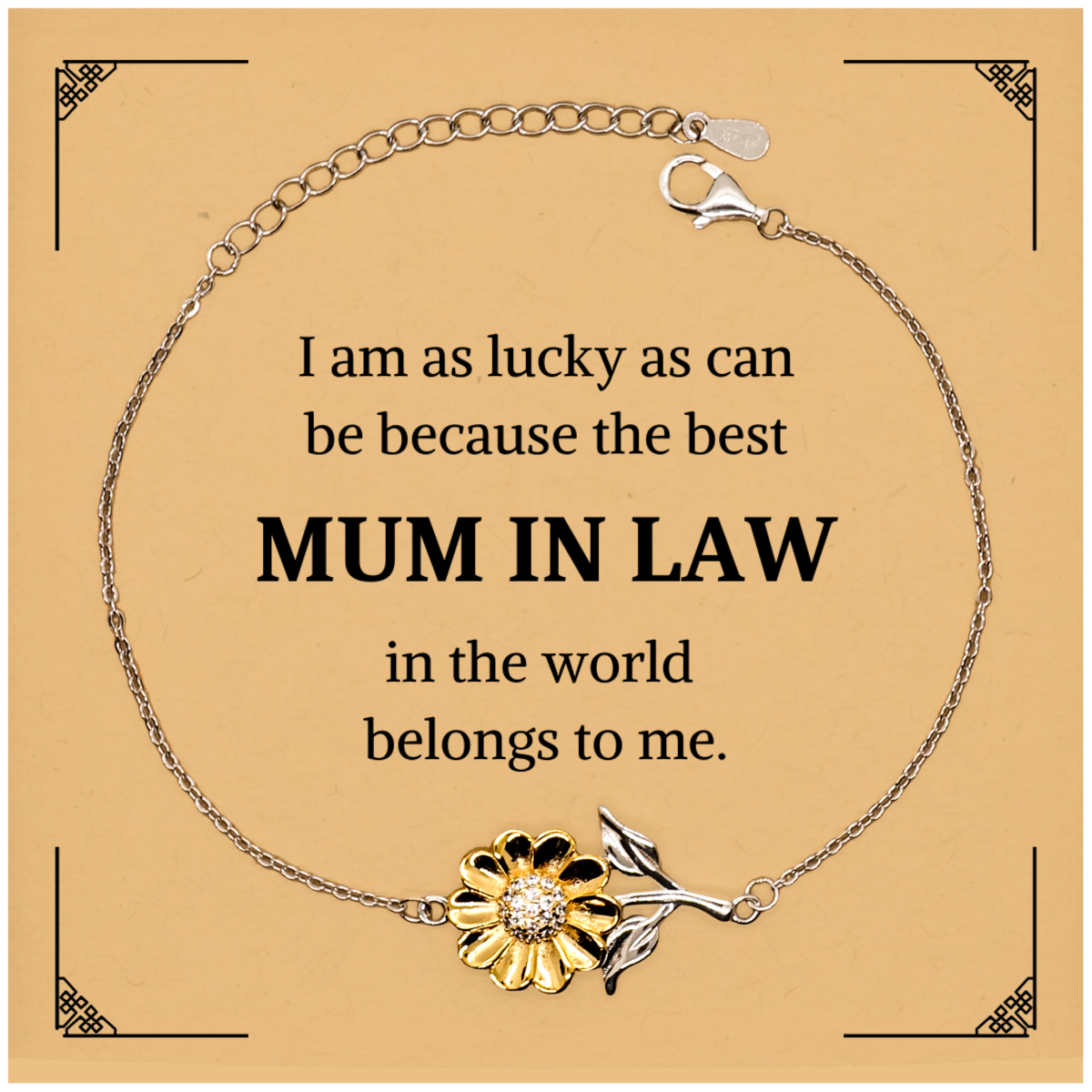 sunflower bracelet for mum in law the best gift for mothers day birthday holidays i am as lucky as can be because the best mum in law in the world belongs to me