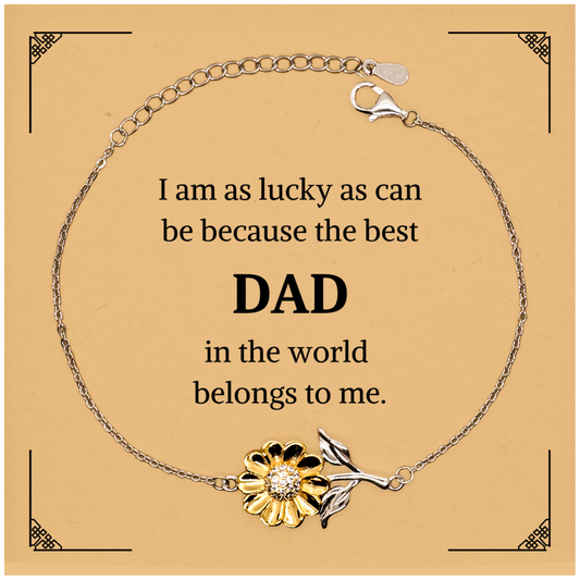 dad sunflower bracelet engraved inspirational gift for birthday holidays graduation confidence veterans day hope i am as lucky as can be because the best dad in the world belongs to me