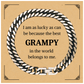 grampy cuban link chain bracelet perfect gift for birthday christmas and holidays with engraved inspirational quote for the best grampy in the world confidence and hope unique jewelry for men