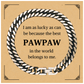engraved cuban link chain bracelet pawpaw belongs to me inspirational gift for fathers day birthday christmas and veterans day