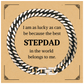 stepdad cuban link chain bracelet the best stepdad belongs to me unique gift for birthday christmas and graduation engraved for confidence and inspiration