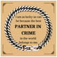partner in crime cuban link chain bracelet engraved confidence perfect birthday gift for him or her