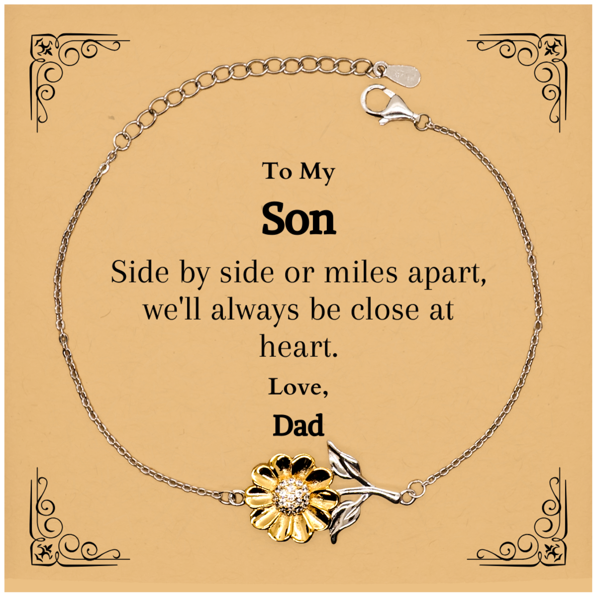 engraved sunflower bracelet for son side by side always close at heart unique gift for graduation birthday christmas and holidays love dad