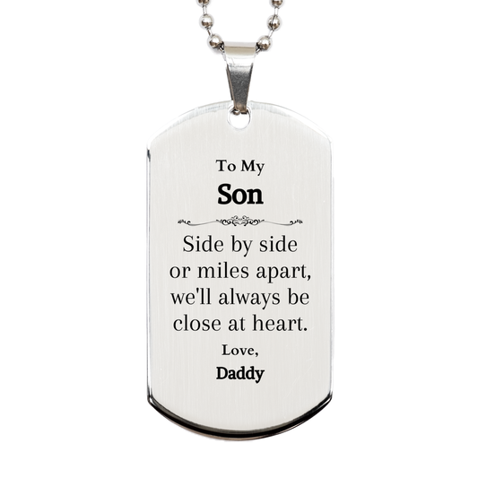 engraved silver dog tag for son close at heart daddys love gift for him on birthday or graduation unique personalized keepsake for son meaningful veterans day or christmas present