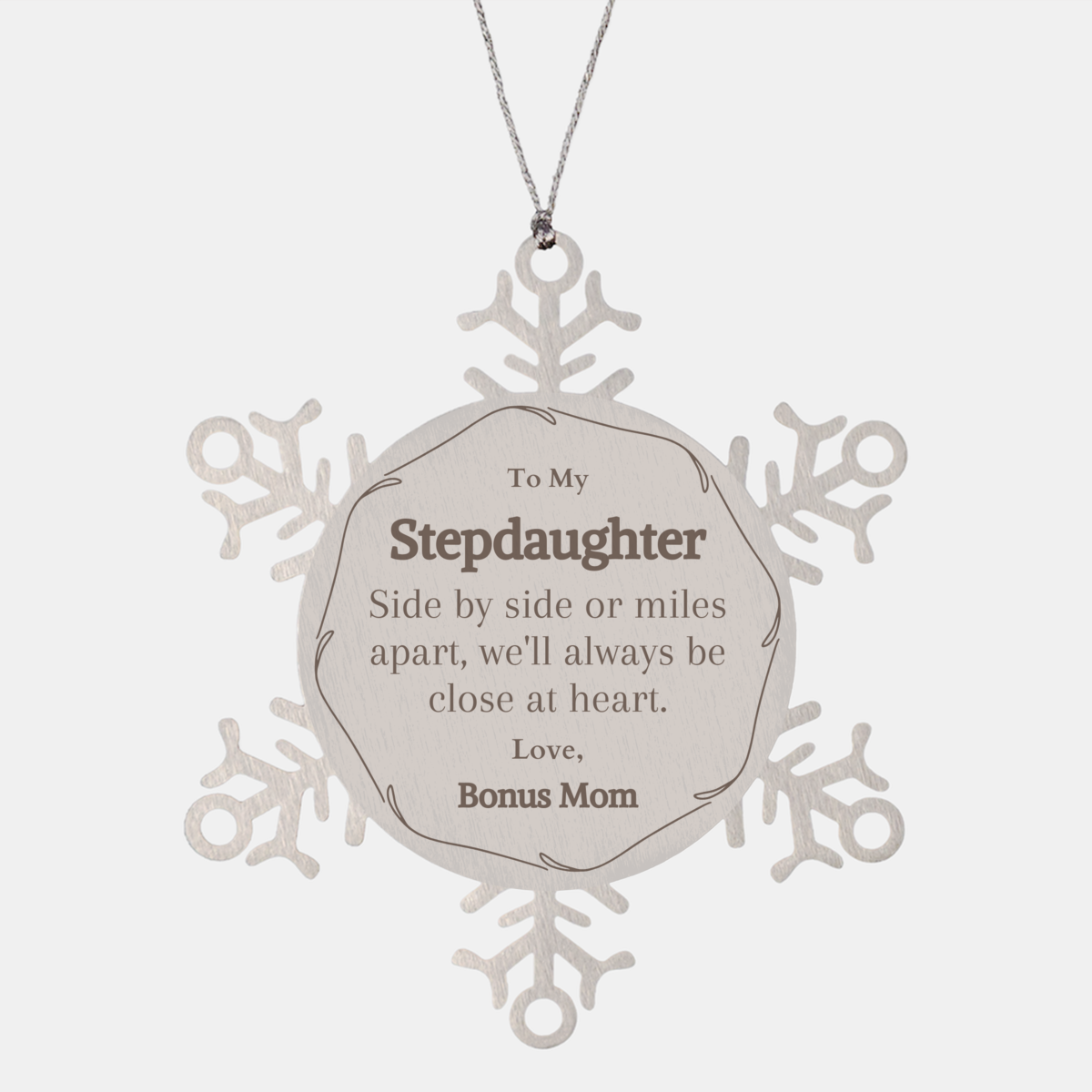 stepdaughter snowflake ornament side by side or miles apart always close at heart love bonus mom unique christmas gift for stepdaughter special snowflake ornament for stepdaughter heartfelt stepdaughter gift from bonus mom engraved stepdaughte