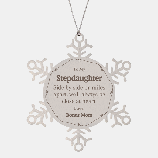 stepdaughter snowflake ornament side by side or miles apart always close at heart love bonus mom unique christmas gift for stepdaughter special snowflake ornament for stepdaughter heartfelt stepdaughter gift from bonus mom engraved stepdaughte