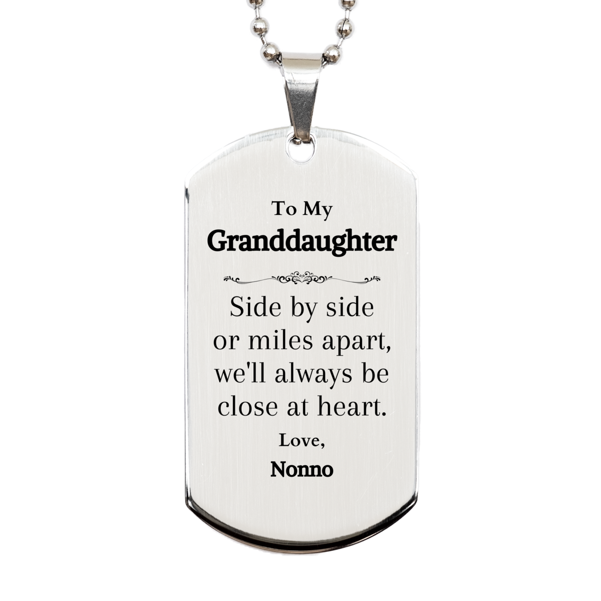 granddaughter silver dog tag engraved always close at heart love nonno