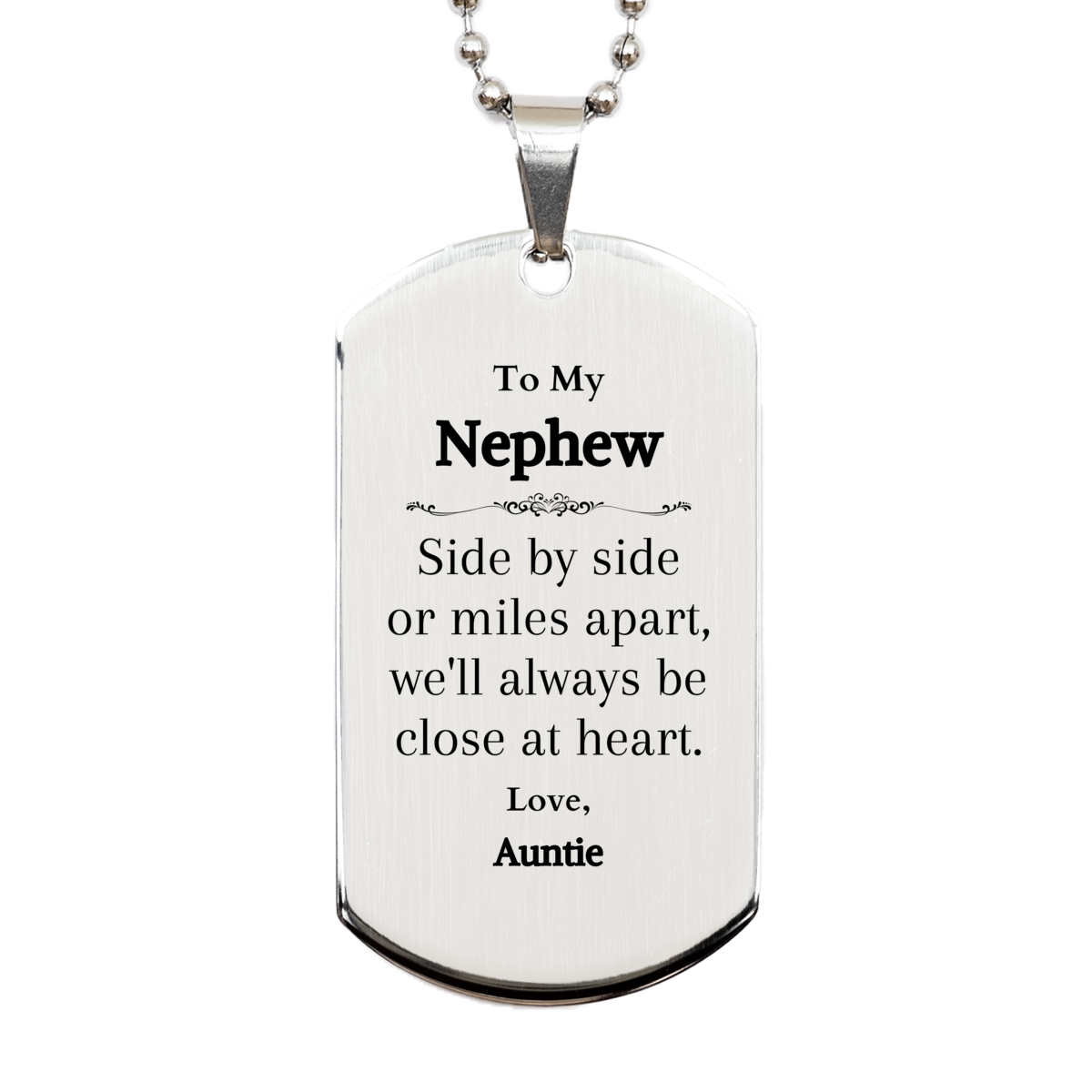 engraved silver dog tag nephew gift side by side or miles apart always close at heart love auntie birthday christmas veterans day gratitude token for nephew from auntie