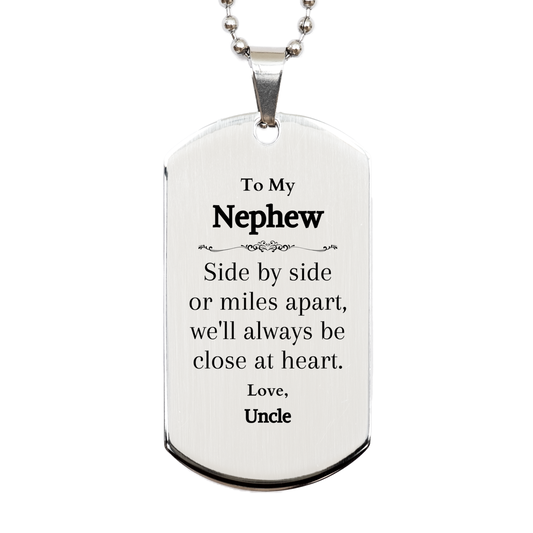 silver dog tag for nephew engraved to my nephew side by side or miles apart well always be close at heart love uncle perfect birthday or christmas gift for nephew