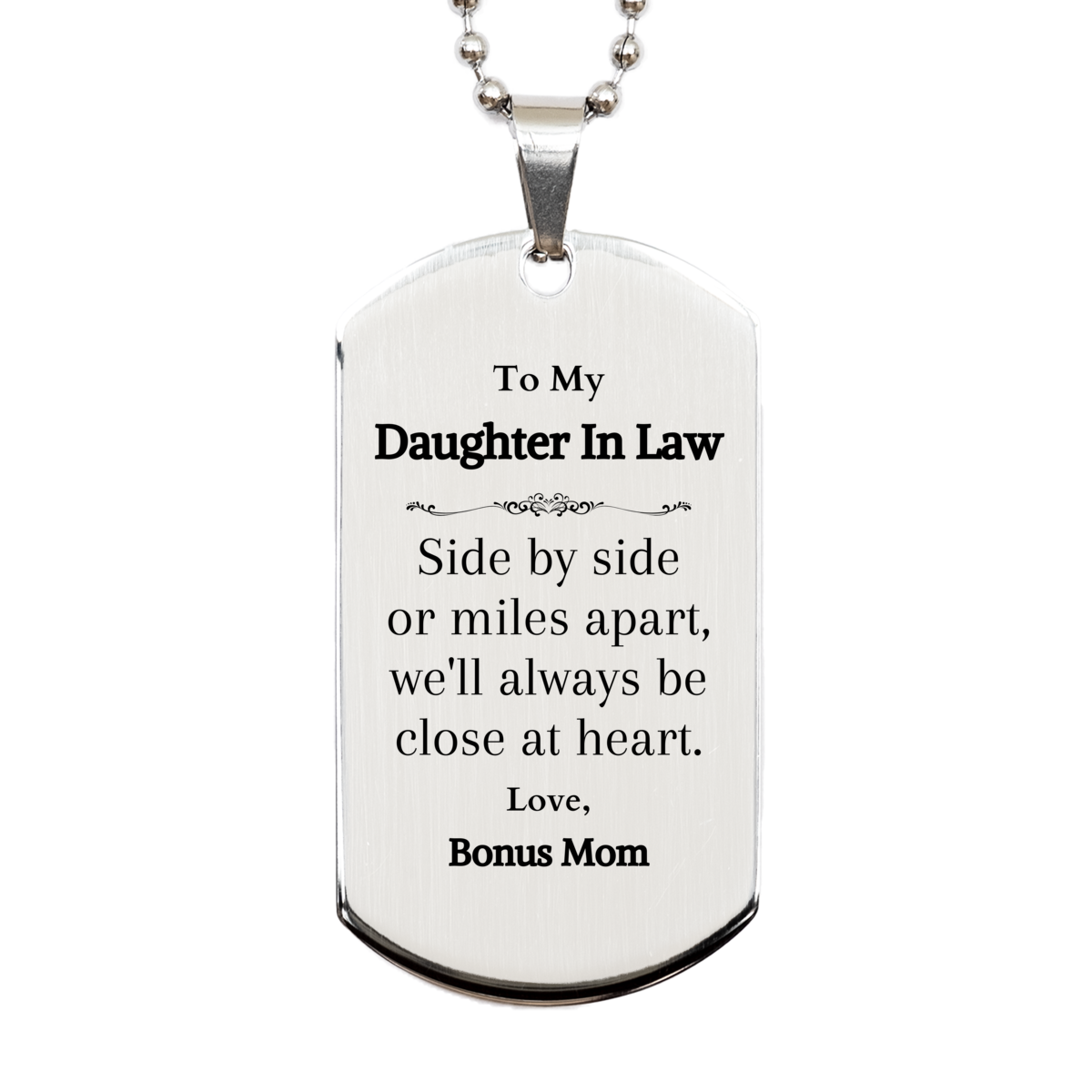 daughter in law engraved silver dog tag side by side or miles apart always close at heart gift for birthday christmas holidays bonus mom love thoughtful daughter in law jewelry