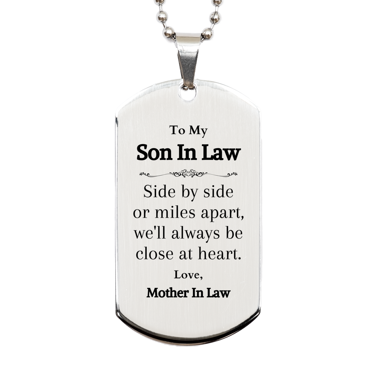engraved silver dog tag son in law gift side by side or miles apart always close at heart love mother in law meaningful christmas birthday veterans day present